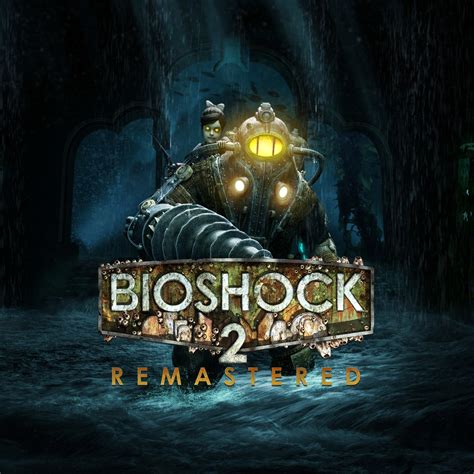 Bioshock 2 Remastered