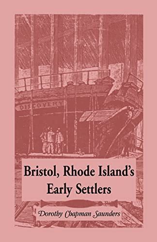 Bristol Rhode Islands Early Settlers Saunders Dorothy C