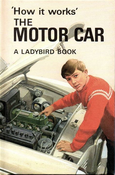 To do this, consider the main points you want to cover throughout your ebook. A Vintage Ladybird Book THE MOTOR CAR How it Works Series ...