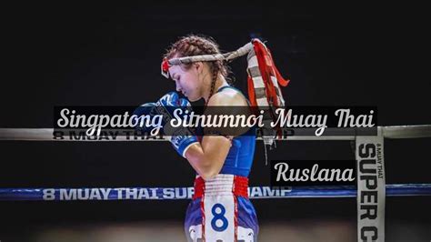 Singpatong Sitnumnoi Muay Thai Pad Work Ruslana Youtube