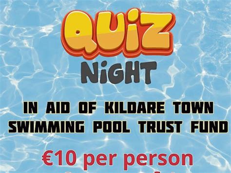 Fundraiser Quiz In Aid Of Kildare Town Swimming Pool Leinster Leader