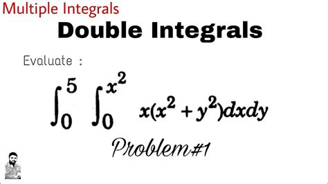 2 Double Integrals Problem1 Multiple Integrals Youtube