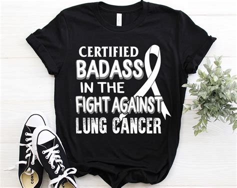 certified badass in the fight against lung cancer awareness etsy