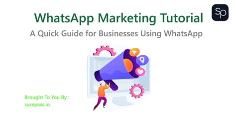 Whatsapp Marketing Tutorial A Quick Guide For Businesses Using