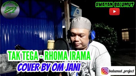 Kala itu sang raja dangdut mengkritik goyang ngebor inul yang dianggapnya terlalu vulgar. TAK TEGA - RHOMA IRAMA // COVER BY OM JANI // BALUMUT ...