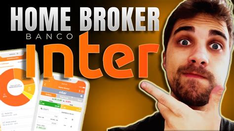 Banco Inter Home Broker Passo A Passo Simples Para Voc Utilizar E