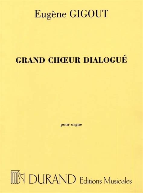 Grand Chœur Dialogué From Eugène Gigout Buy Now In The Stretta Sheet