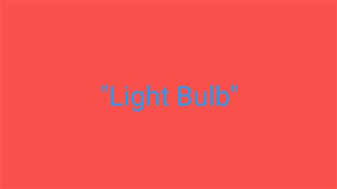 Light Bulb Youtube