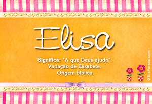 Significado do nome Elisa origem do nome de bebê Elisa Tua Parada