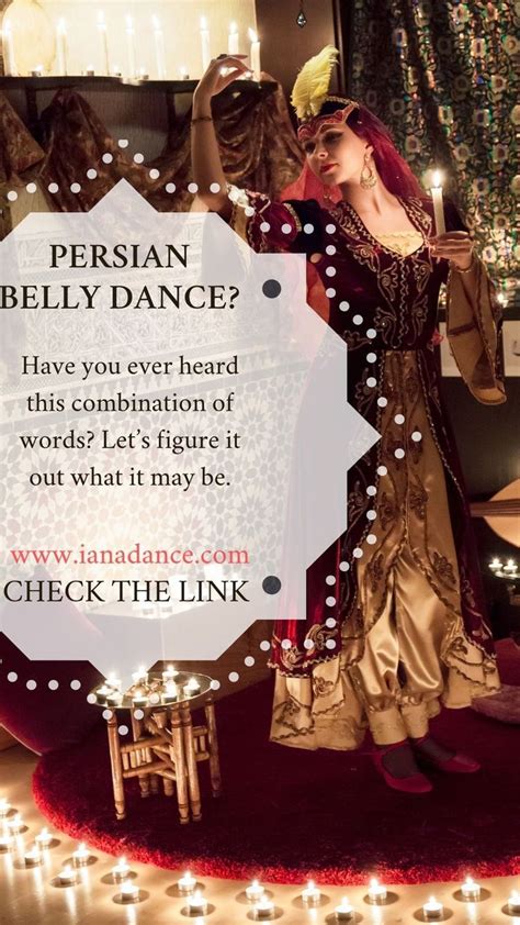 Persian Belly Dance Does It Exsist — Iana Dance In 2022 Belly Dance