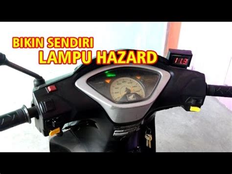 Cara merubah arus lampu ac ke full dc supra x 125 lampu led. Cara Pasang Lampu Hazard Di Motor Supra X 125 - LAMPURABI