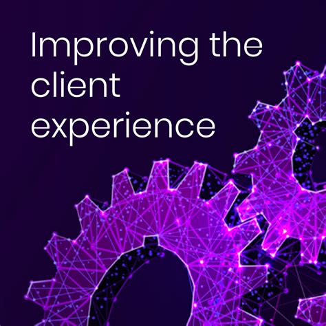 Improving The Client Experience Webinar
