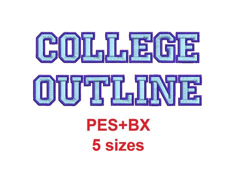 College Outline 2 Colors Embroidery Font Formats Pes Bx 5 Sizes