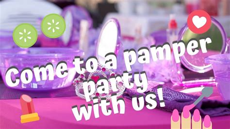 Mobile Spa Parties In Cape Town My Pretty Pamper Party Youtube