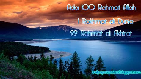 Insya allah, keberhasilan juga akan menyertai anda. Kata mutiara Islam:Hanya ada 1 Rahmat Allah di Dunia - Wallpaper Motivasi