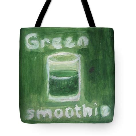 Green Smoothie Tote Bag For Sale By Vesna Antic Tote Bag Bags Bag Sale