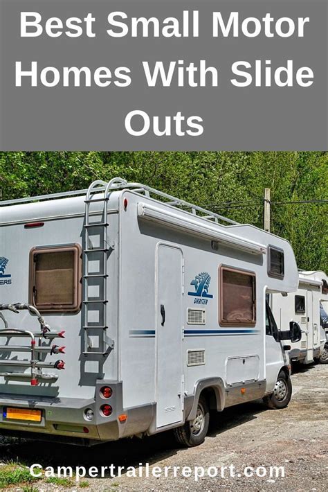5 Best Small Motor Homes With Slide Outs Motorhome Small Motorhomes