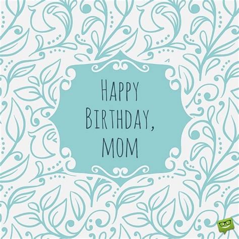 Happy 17th birthday wishes for daughter Beautiful Birthday Images that your Mother Would Appreciate