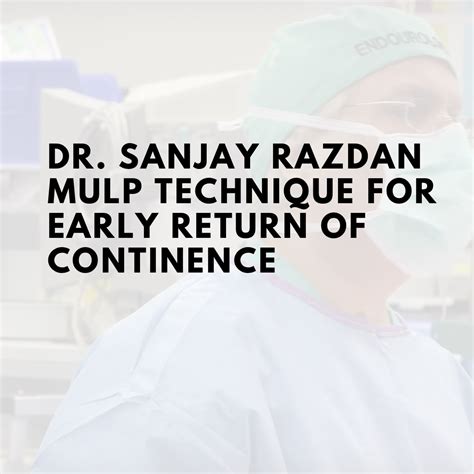 Video Archive Robotic Prostate Cancer Surgeon Dr Sanjay Razdan