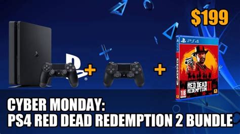 Cyber Monday Deal Ps4 Slim 1tb With Red Dead Redemption 2 Plus Two
