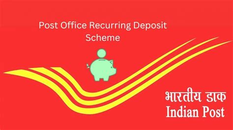 Post Office Recurring Deposit Scheme Features Interest Rate
