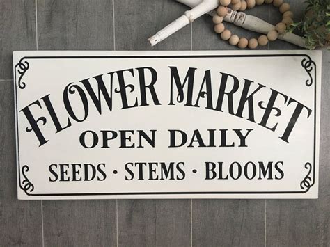Flowers keep best when cut with a sharp. Flower Market Sign - Farmhouse Decor - Fresh Flowers Sign ...