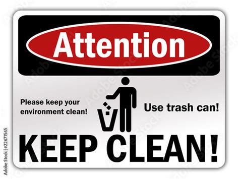 Advisory Sign Attention Keep Clean Stock Photo And Royalty Free