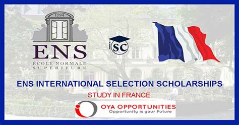 Ens International Selection Scholarships 2022 Oya Opportunities Oya