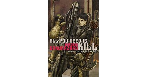 All You Need Is Kill by Hiroshi Sakurazaka