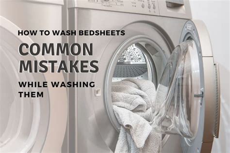 How To Wash Bed Sheets Common Mistakes While Washing Them