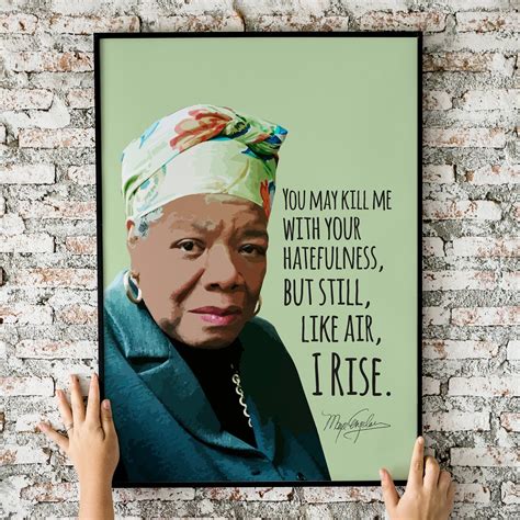 Maya Angelou Quote Still I Rise Sheroes Poem Poetry Etsy