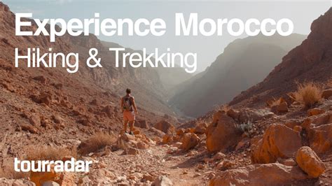 Experience Morocco Hiking And Trekking Youtube