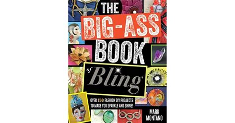 The Big Ass Book Of Bling By Mark Montano