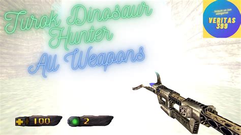 Turok Dinosaur Hunter Remaster All Weapons Youtube