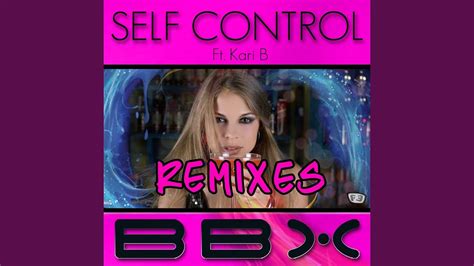 self control adr ext remix youtube