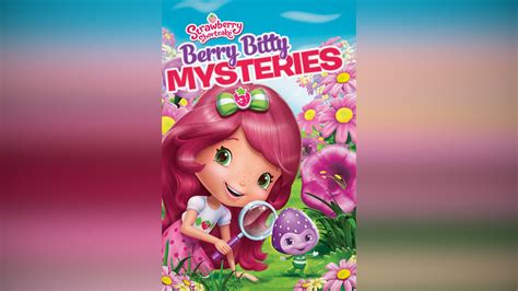 strawberry shortcake berry bitty mysteries apple tv