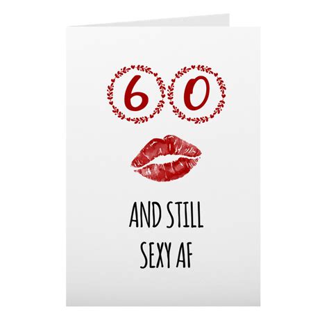 60 Und Trotzdem Sexy Af Karte Lustige 60 Geburtstagskarte Etsyde