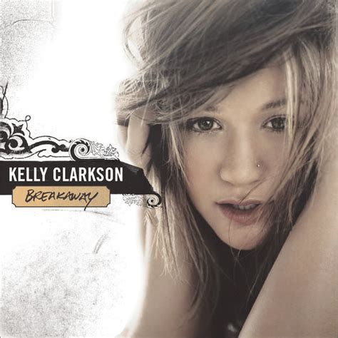 Verified Kelly Clarkson Breakaway Album Download Zip
