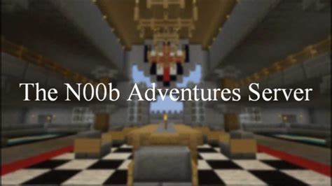 Minecraft The N00b Adventures Server Youtube