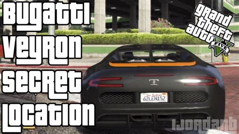 Gta 5 Bugatti Veyron Secret Location How To Get A Bugatti Veyron