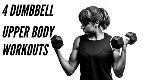 4 Dumbbell Upper Body Workouts Redefining Strength
