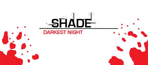 Shade Darkest Night Fiction Writers Wiki Fandom