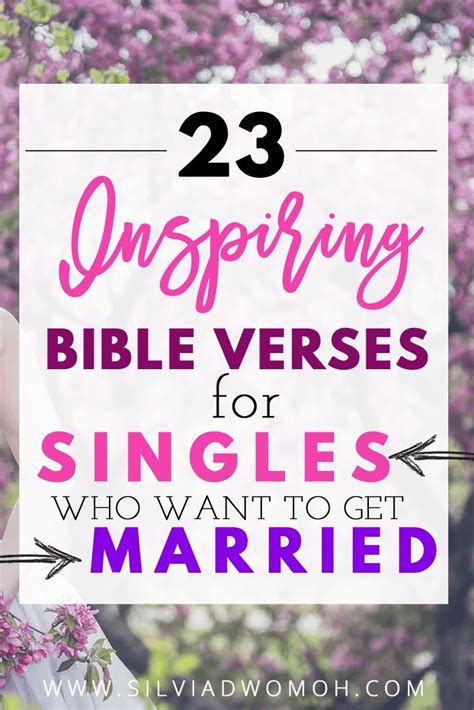 23 Inspiring Bible Verses For Singles Who Want To Get Married Silvia Dwomoh Verses Bible