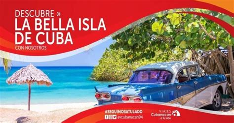 Buen Viaje A Cuba Dos Opciones Para Vacacionar Con Viajes Cubanacán