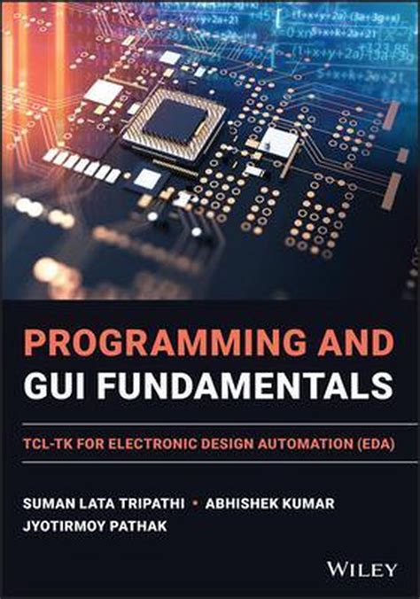Programming And Gui Fundamentals Tcltk For Electronic Design