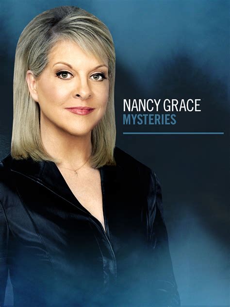 Nancy Grace Mysteries Where To Watch And Stream Tv Guide