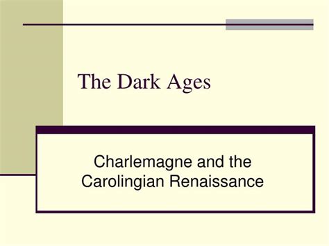 Ppt The Dark Ages Powerpoint Presentation Free Download Id2808259