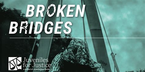 Broken Bridges How Juvenile Placements Cut Off Youth From Communities