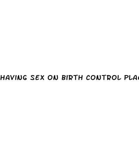 Having Sex On Birth Control Placebo Pills Diocese Of Brooklyn