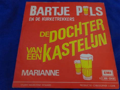 Bartje Pils En De Kurketrekkers De Dochter Van Een Kastelijn Vinyl Discogs